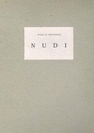 PAOLO ROVERSI: NUDI - (ROVERSI, PAOLO). Roversi, Paolo | Arcana