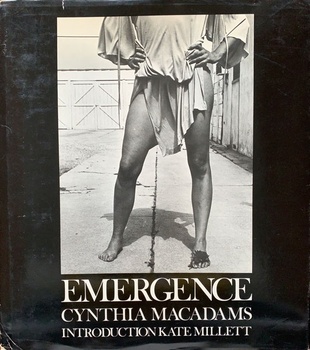 CYNTHIA MACADAMS: EMERGENCE - A BOLDLY SIGNED AND DATED