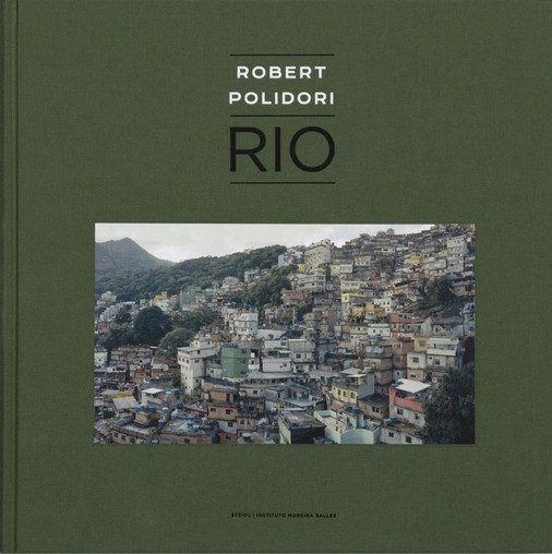 Robert Polidori & Marc Ferrez – Rio / €49.95