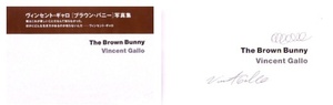 THE BROWN BUNNY - SIGNED BY VINCENT GALLO - (GALLO, VINCENT